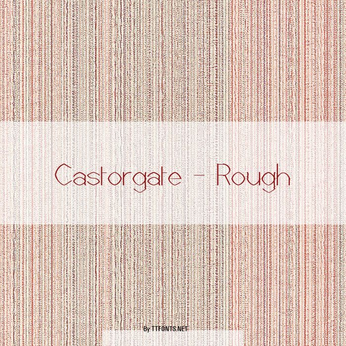 Castorgate - Rough example